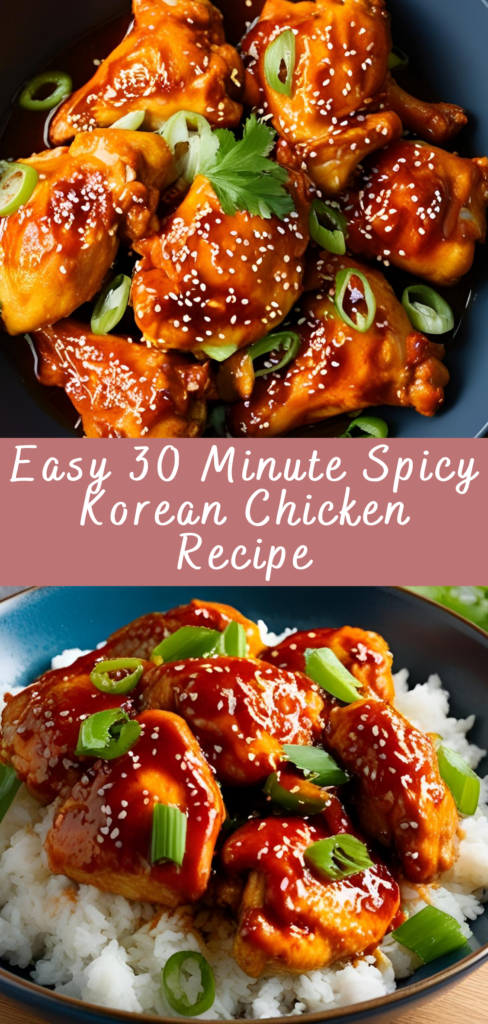 Easy 30 Minute Spicy Korean Chicken Recipe